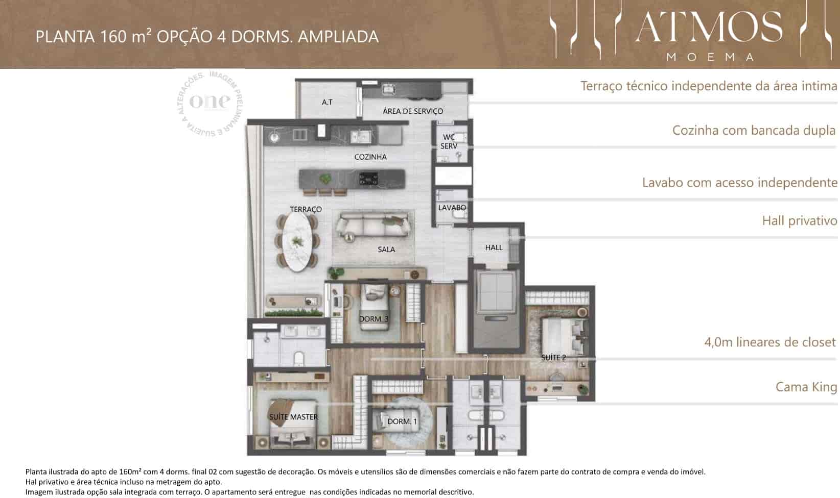 Planta de 160m², com opção de sala ampliada, cozinha aberta com ilha, e 4 dorms sendo 2 suítes, no Atmos Moema. Suíte principal com 4m lineares de closet. Excelente divisão de planta com separação das áreas íntima, social e serviço. Hall privativo e contempla varanda gourmet, banheiro de serviço, lavabo e área técnica totalmente separado dos demais cômodos.